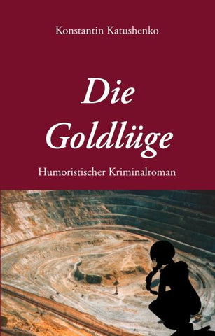 Die Goldlüge