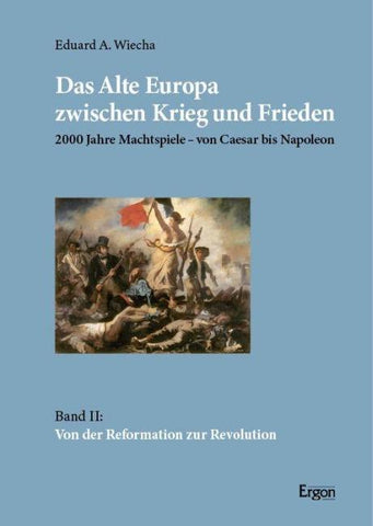 Das Alte Europa zwischen Krieg und Frieden