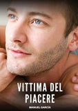 Vittima del Piacere