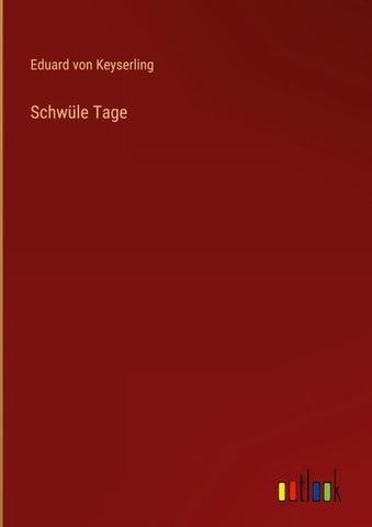 Schwüle Tage