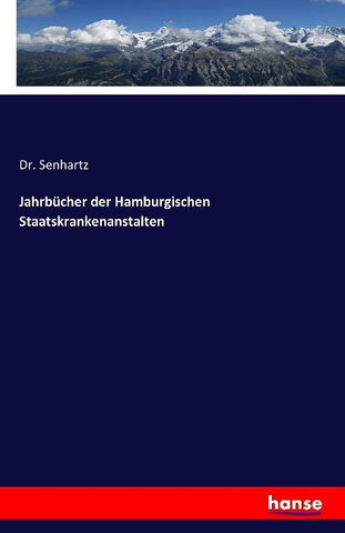 Jahrbücher der Hamburgischen Staatskrankenanstalten