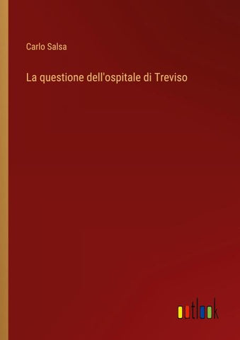 La questione dell'ospitale di Treviso