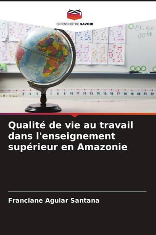 Qualité de vie au travail dans l'enseignement supérieur en Amazonie