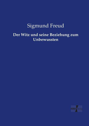 Der Witz und seine Beziehung zum Unbewussten