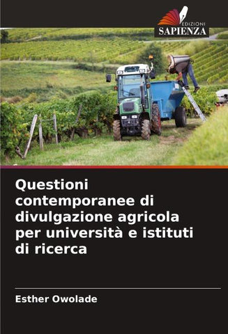 Questioni contemporanee di divulgazione agricola per università e istituti di ricerca