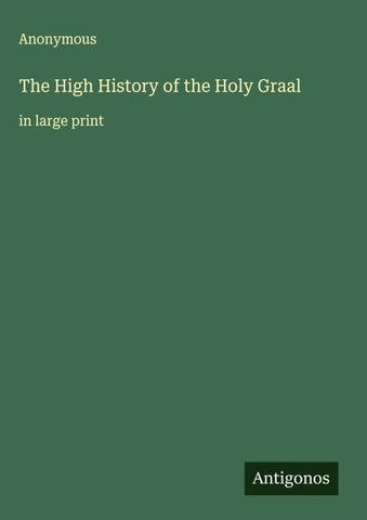 The High History of the Holy Graal