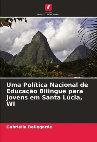 Uma Política Nacional de Educação Bilingue para Jovens em Santa Lúcia, WI