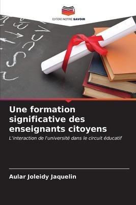 Une formation significative des enseignants citoyens