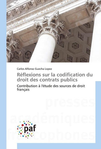 Réflexions sur la codification du droit des contrats publics