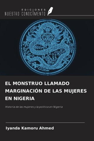 EL MONSTRUO LLAMADO MARGINACIÓN DE LAS MUJERES EN NIGERIA
