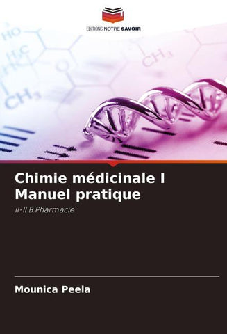Chimie médicinale I Manuel pratique