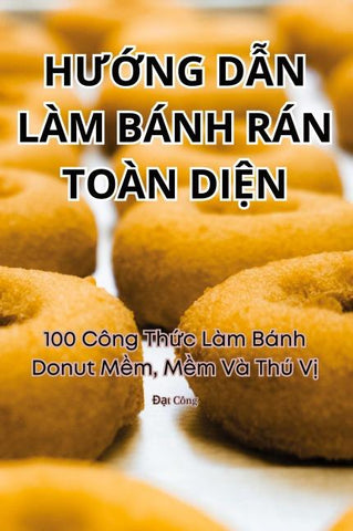 H¿¿NG D¿N LÀM BÁNH RÁN TOÀN DI¿N