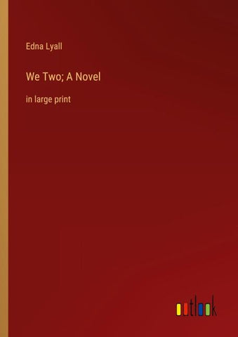 We Two; A Novel