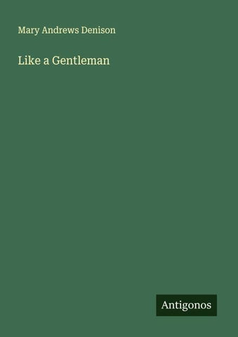 Like a Gentleman