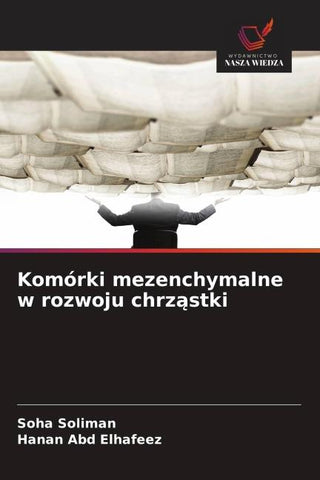 Komórki mezenchymalne w rozwoju chrz¿stki