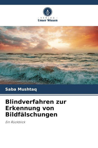 Blindverfahren zur Erkennung von Bildfälschungen