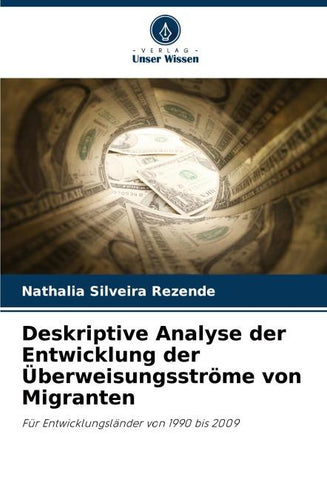 Deskriptive Analyse der Entwicklung der Überweisungsströme von Migranten