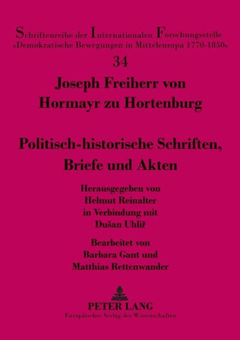 Politisch-historische Schriften, Briefe und Akten
