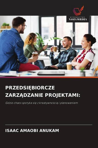 PRZEDSI¿BIORCZE ZARZ¿DZANIE PROJEKTAMI: