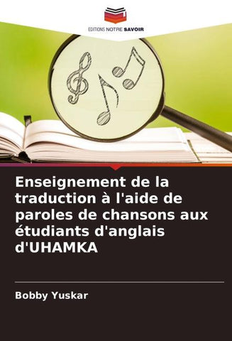 Enseignement de la traduction à l'aide de paroles de chansons aux étudiants d'anglais d'UHAMKA