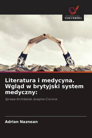 Literatura i medycyna. Wgl¿d w brytyjski system medyczny: