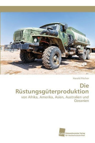 Die Rüstungsgüterproduktion