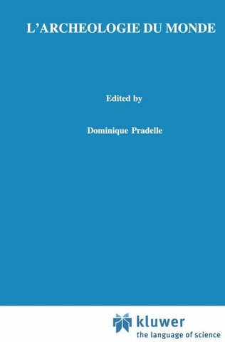 L'archéologie du monde