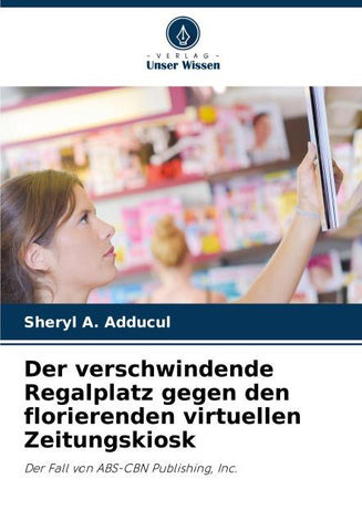 Der verschwindende Regalplatz gegen den florierenden virtuellen Zeitungskiosk