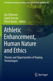 Athletic Enhancement, Human Nature and Ethics