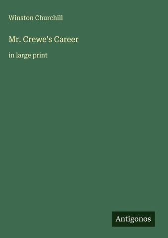 Mr. Crewe's Career