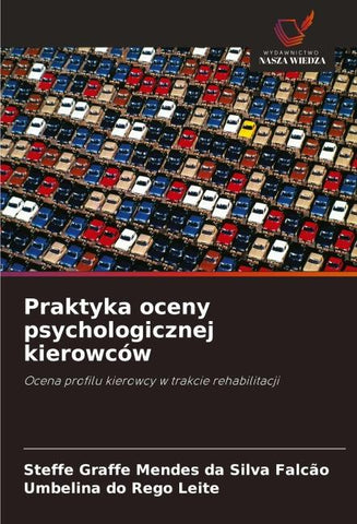 Praktyka oceny psychologicznej kierowców