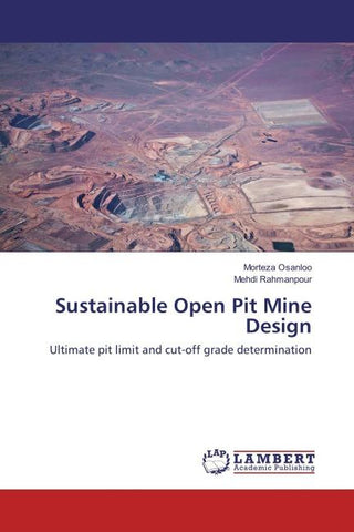 Sustainable Open Pit Mine Design