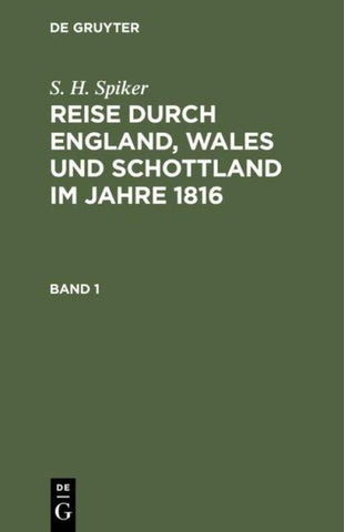 Reise durch England, Wales und Schottland im Jahre 1816. Band 1