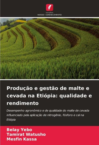 Produção e gestão de malte e cevada na Etiópia: qualidade e rendimento