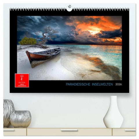 Paradiesische Inselwelten (hochwertiger Premium Wandkalender 2026 DIN A2 quer), Kunstdruck in Hochglanz