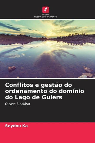 Conflitos e gestão do ordenamento do domínio do Lago de Guiers