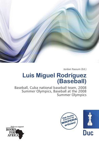 Luis Miguel Rodríguez (Baseball)