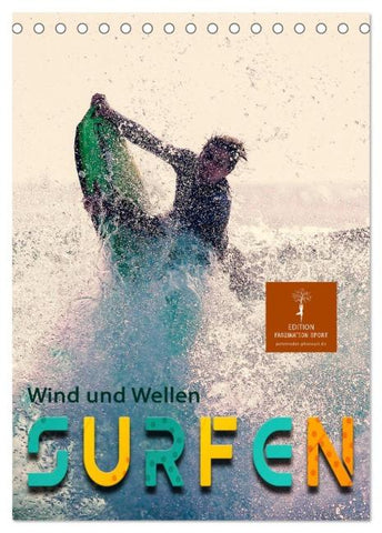 Surfen, Wind und Wellen (Tischkalender 2026 DIN A5 hoch), CALVENDO Monatskalender