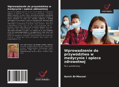 Wprowadzenie do przywództwa w medycynie i opiece zdrowotnej