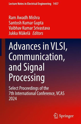 Advances in VLSI, Communication, and Signal Processing