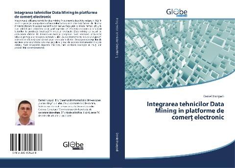 Integrarea tehnicilor Data Mining in platforme de comer¿ electronic