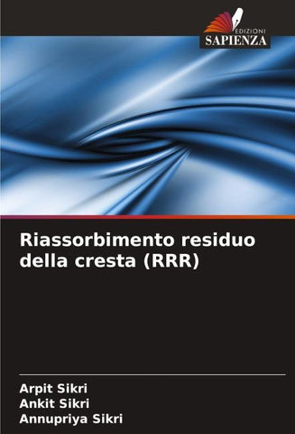 Riassorbimento residuo della cresta (RRR)