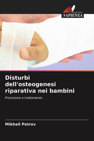Disturbi dell'osteogenesi riparativa nei bambini