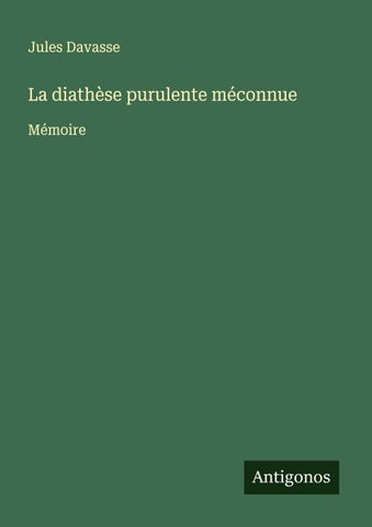 La diathèse purulente méconnue