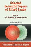 Selected Scientific Papers of Alfred Landé