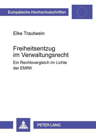 Freiheitsentzug im Verwaltungsrecht