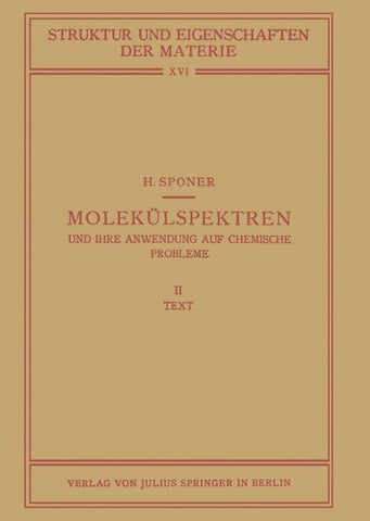 Molekülspektren und Ihre Anwendung auf Chemische Probleme