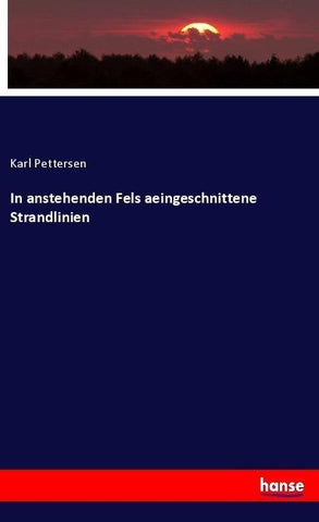 In anstehenden Fels aeingeschnittene Strandlinien