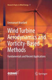 Wind Turbine Aerodynamics and Vorticity-Based Methods