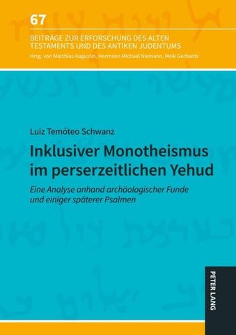 Inklusiver Monotheismus im perserzeitlichen Yehud